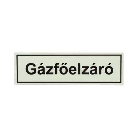 F67 | Tábla utánvilágítós öntapadós Gázfőelzáró 60x200 UV200