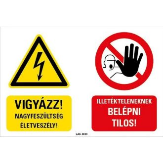   LAS-6639-H | Tábla Vigyázat nagyfeszültség Tiltó - Magyar felirat - Kordonhoz